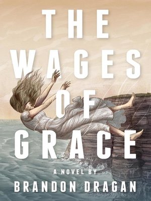 cover image of The Wages of Grace